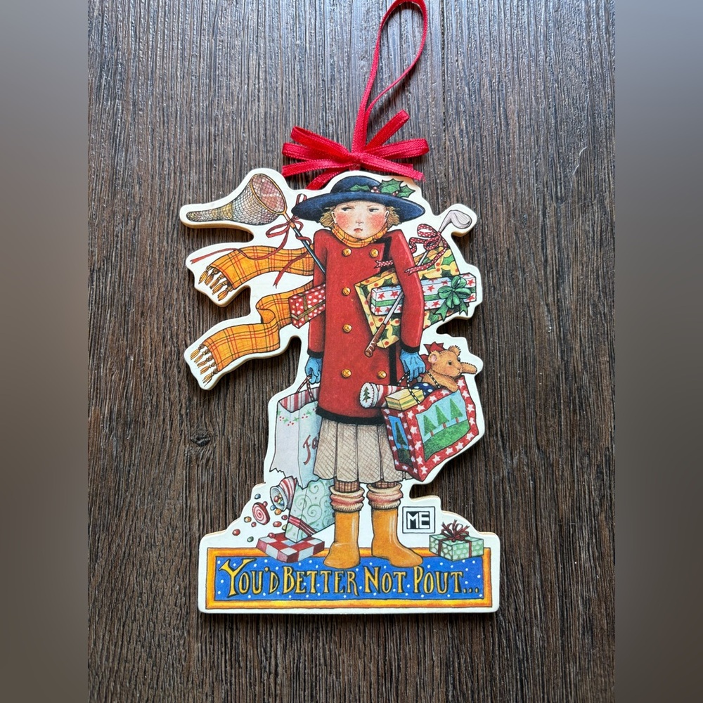 Like new VINTAGE Mary Engelbreit Christmas ornament-You Better Not Pout